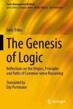 The Genesis of Logic af Enric Trillas