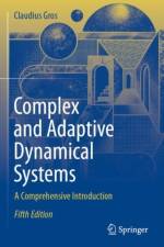 Complex and Adaptive Dynamical Systems af Claudius Gros