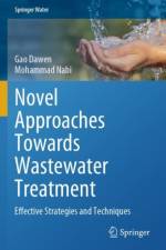 Novel Approaches Towards Wastewater Treatment af Gao Dawen