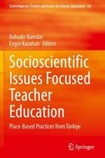 Socioscientific Issues Focused Teacher Education