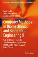 Computer Methods in Biomechanics and Biomedical Engineering II