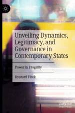 Unveiling Dynamics, Legitimacy, and Governance in Contemporary States af Ryszard Ficek