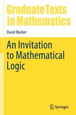 An Invitation to Mathematical Logic af David Marker
