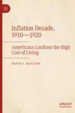 Inflation Decade, 1910—1920 af David I. Macleod