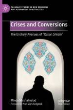 Crises and Conversions af Minoo Mirshahvalad