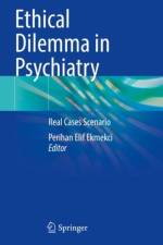 Ethical Dilemma in Psychiatry