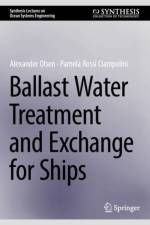 Ballast Water Treatment and Exchange for Ships af Alexander Olsen