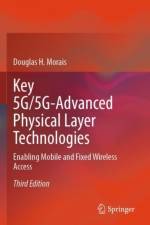 Key 5G/5G-Advanced Physical Layer Technologies af Douglas H. Morais