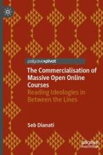 The Commercialisation of Massive Open Online Courses af Seb Dianati
