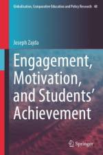 Engagement, Motivation, and Students’ Achievement af Joseph Zajda