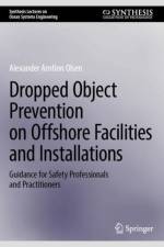 Dropped Object Prevention on Offshore Facilities and Installations af Alexander Arnfinn Olsen