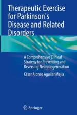 Therapeutic Exercise for Parkinson's Disease and Related Disorders af Cesar Alonso Aguilar Mejia