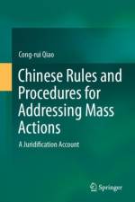 Chinese Rules and Procedures for Addressing Mass Actions af Cong-rui Qiao