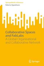 Collaborative Spaces and FabLabs af Roberta Oppedisano