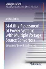 Stability Assessment of Power Systems with Multiple Voltage Source Converters af Youhong Chen