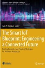The Smart IoT Blueprint: Engineering a Connected Future