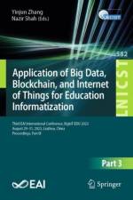 Application of Big Data, Blockchain, and Internet of Things for Education Informatization