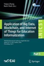 Application of Big Data, Blockchain, and Internet of Things for Education Informatization