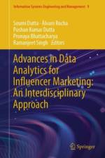 Advances in Data Analytics for Influencer Marketing: An Interdisciplinary Approach