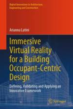Immersive Virtual Reality for a Building Occupant-Centric Design af Arianna Latini