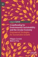 Crowdfunding for Environmental Sustainability and the Circular Economy af Filippo Corsini