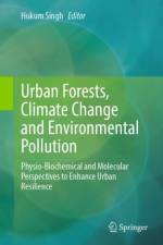 Urban Forests, Climate Change and Environmental Pollution