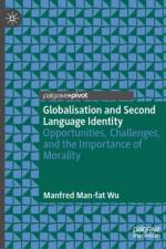 Globalisation and Second Language Identity af Manfred Man-fat Wu