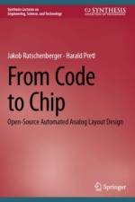 From Code to Chip af Jakob Ratschenberger