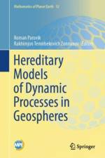 Hereditary Models of Dynamic Processes in Geospheres