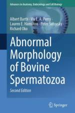 Abnormal Morphology of Bovine Spermatozoa af Albert Barth