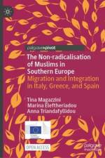 The Non-radicalisation of Muslims in Southern Europe af Tina Magazzini