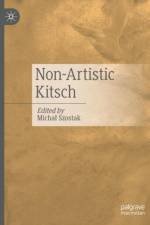 Non-Artistic Kitsch
