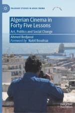 Algerian Cinema in Forty Five Lessons af Ahmed Bedjaoui