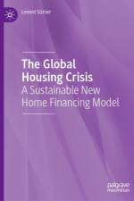 The Global Housing Crisis af Levent Sumer
