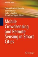 Mobile Crowdsensing and Remote Sensing in Smart Cities