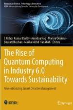The Rise of Quantum Computing in Industry 6.0 Towards Sustainability