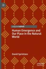 Human Emergence and Our Place in the Natural World af David Sprintzen