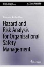 Hazard and Risk Analysis for Organisational Safety Management af Alexander Arnfinn Olsen