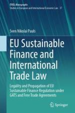 EU Sustainable Finance and International Trade Law af Sven Nikolai Pauls