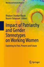 Impact of Patriarchy and Gender Stereotypes on Working Women