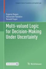 Multi-valued Logic for Decision-Making Under Uncertainty af Evgeny Kagan