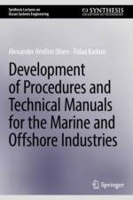 Development of Procedures and Technical Manuals for the Marine and Offshore Industries af Alexander Arnfinn Olsen