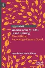 Women in the St. Kitts Island Uprising af Hermia Morton Anthony