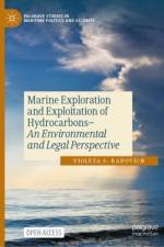 Marine Exploration and Exploitation of Hydrocarbons af Violeta S. Radovich