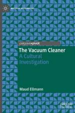 The Vacuum Cleaner af Maud Ellmann