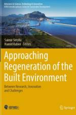 Approaching Regeneration of the Built Environment