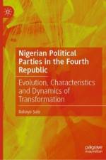 Nigerian Political Parties in the Fourth Republic af Babayo Sule