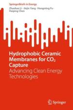 Hydrophobic Ceramic Membranes for CO2 Capture af Zhaohao Li