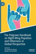The Palgrave Handbook on Right-Wing Populism and Otherness in Global Perspective