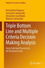 Triple Bottom Line and Multiple Criteria Decision Making Analysis af Konstantina Ragazou